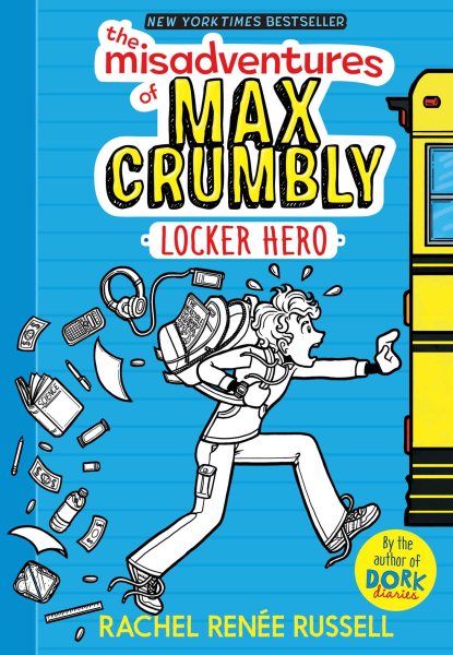 The Misadventures of Max Crumbly 1: Locker Hero (1) cover