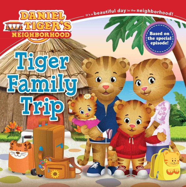Tiger Family Trip (Daniel Tiger's Neighborhood) cover