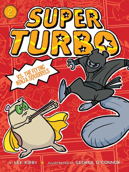 Super Turbo vs. the Flying Ninja Squirrels (2) cover