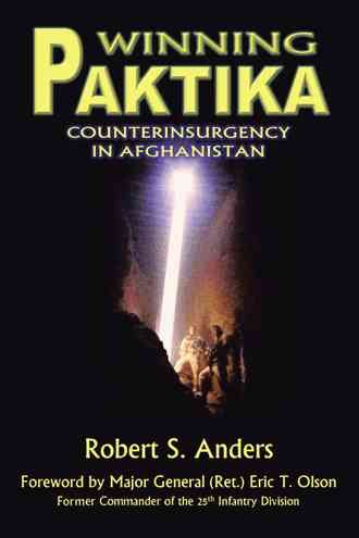 Winning Paktika: Counterinsurgency in Afghanistan cover