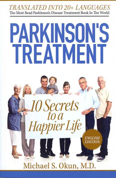 Parkinson's Treatment: 10 Secrets to a Happier Life: English Edition cover