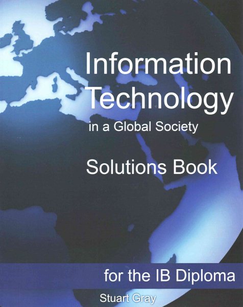 Information Technology in a Global Society Solutions Book cover