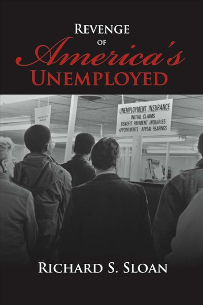 Revenge of America's Unemployed (1)