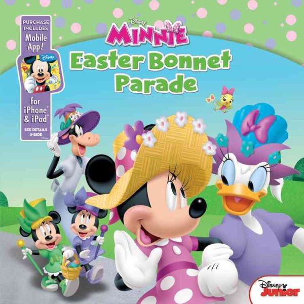 Minnie Easter Bonnet Parade: Purchase Includes Mobile App! For iPhone and iPad! (Disney Minnie)