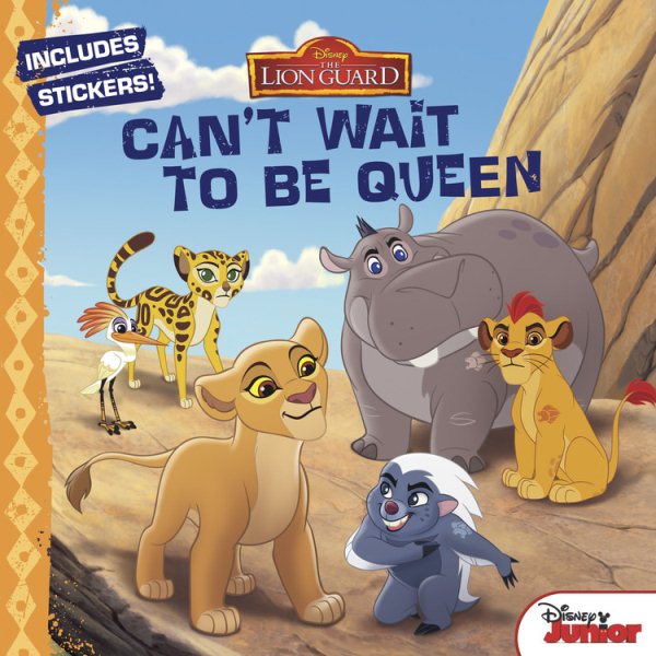 The Lion Guard Can't Wait to Be Queen cover