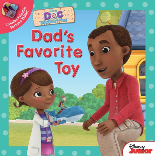 Doc McStuffins Dad's Favorite Toy cover