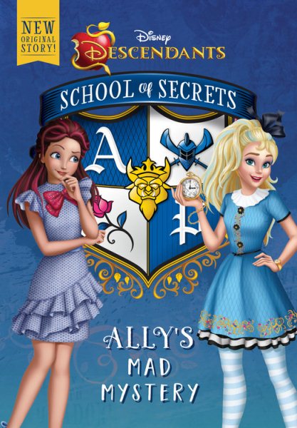 School of Secrets: Ally's Mad Mystery (Disney Descendants) (School of Secrets, 3)