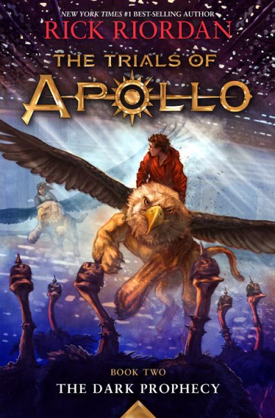 The Dark Prophecy (The Trials of Apollo, Book Two) (Trials of Apollo, 2)
