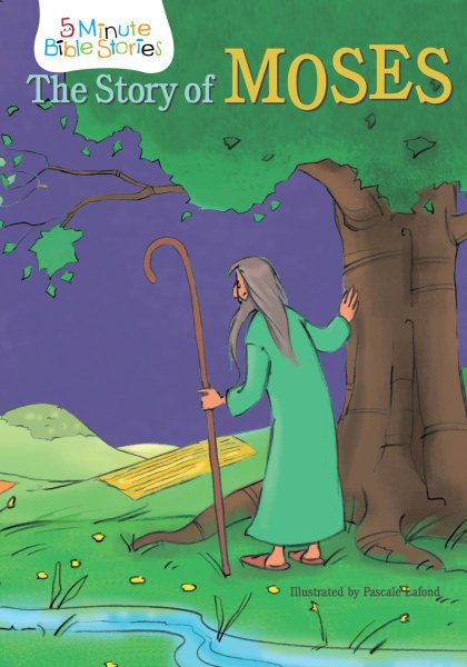 The Story of Moses (5 Minute Bible Stories) cover
