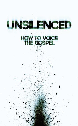 Unsilenced: How to Voice the Gospel cover