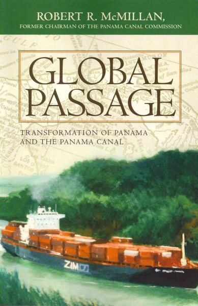 Global Passage: Transformation of Panama and the Panama Canal cover