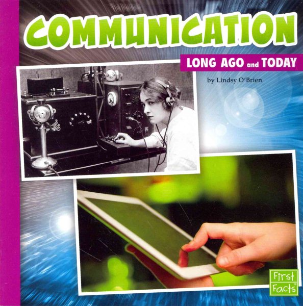 Communication Long Ago and Today cover