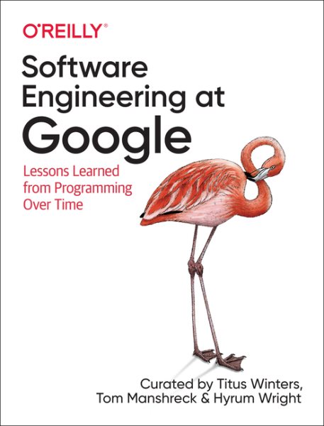 Software Engineering at Google: Lessons Learned from Programming Over Time cover