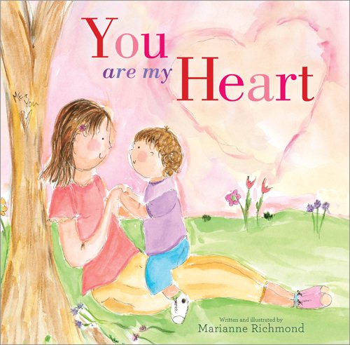 You are my Heart: A Joyful Board Book for Children About Unconditional Love (Gifts for Babies and Toddlers, Gifts for Mother’s Day and Father’s Day)
