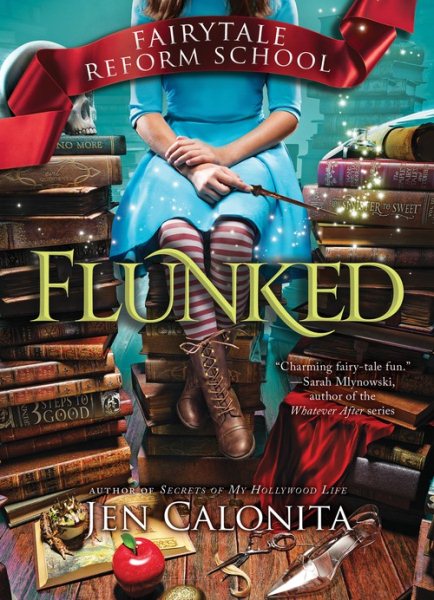 Flunked (Fairy Tale Reform School, 1) cover