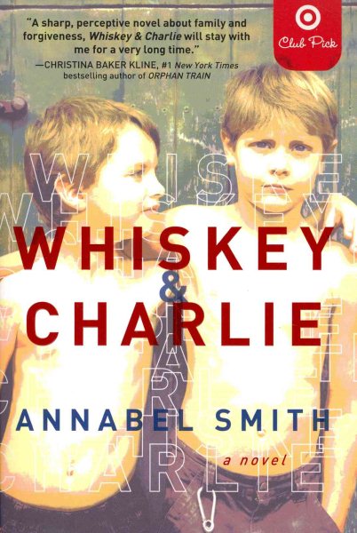 Whiskey and Charlie Target Book Club Edition cover