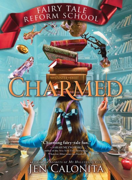 Charmed (Fairy Tale Reform School, 2) cover