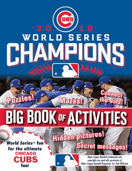 Chicago Cubs 2016 World Series Champions: The Big Book of Activities (Hawk's Nest Activity Books)