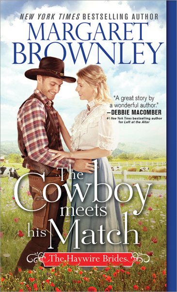 The Cowboy Meets His Match (The Haywire Brides, 2)