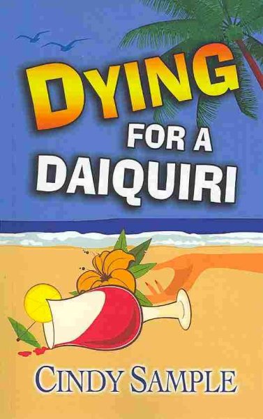 Dying for a Daiquiri (Laurel McKay Mysteries) cover