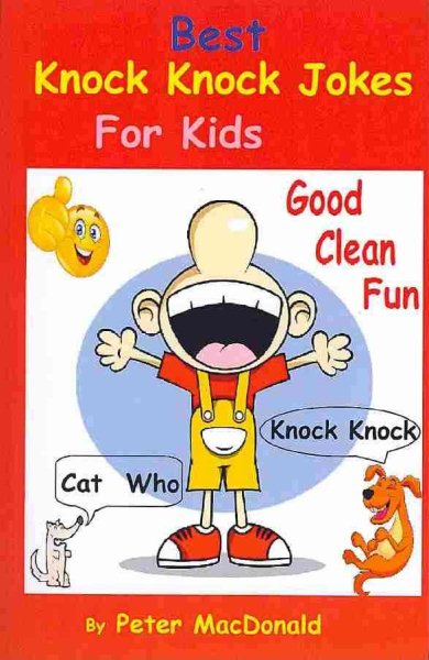 Best Knock Knock Jokes For KIds, Good Clean Fun: Best Joke Book For Kids 2 cover
