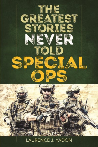 The Greatest Stories Never Told: Special Ops cover