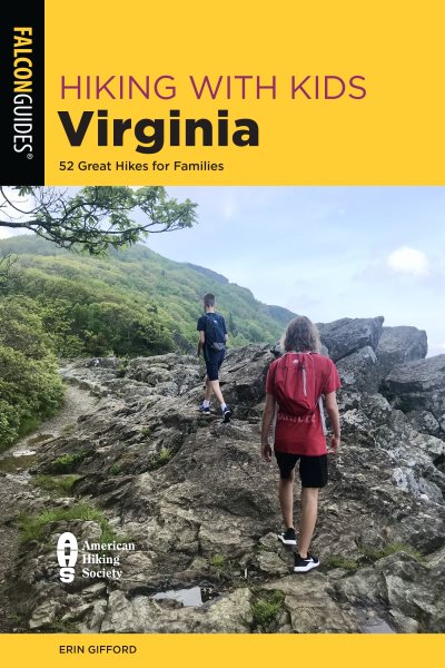 Hiking with Kids Virginia: 52 Great Hikes for Families (Falcon Guides. Hiking With Kids Virginia) cover