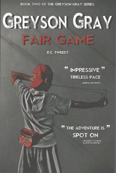 Greyson Gray: Fair Game (The Greyson Gray Series) cover
