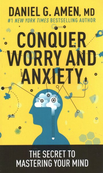 Conquer Worry and Anxiety: The Secret to Mastering Your Mind cover
