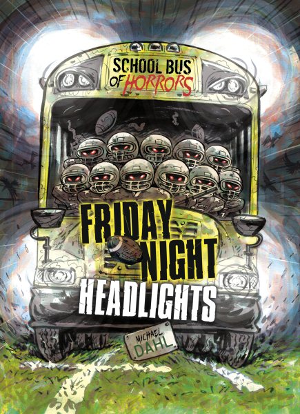 Friday Night Headlights: A 4D Book (School Bus of Horrors) cover