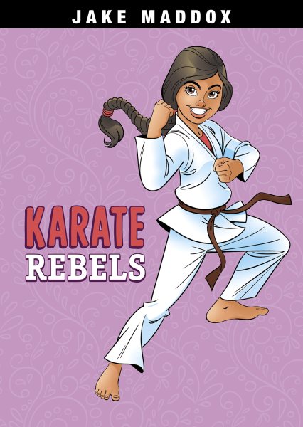 Karate Rebels (Jake Maddox Girl Sports Stories) cover