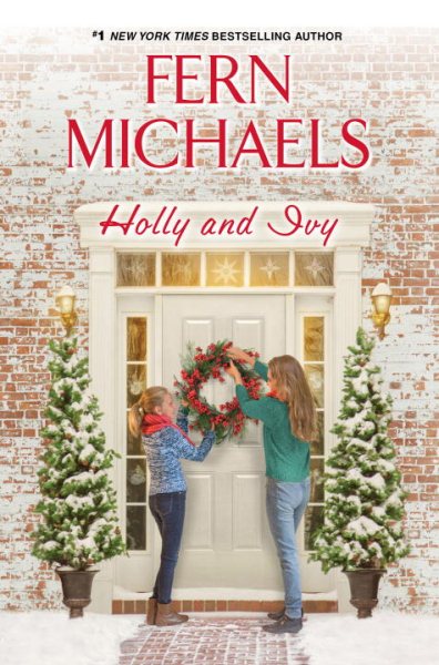 Holly and Ivy: An Uplifting Holiday Novel
