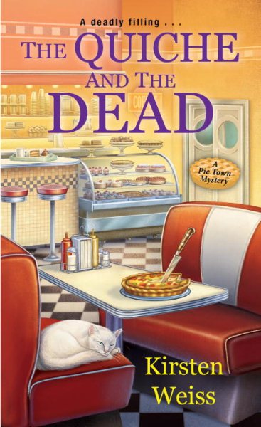 The Quiche and the Dead (A Pie Town Mystery) cover