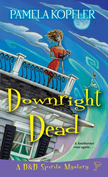Downright Dead (A B&B Spirits Mystery) cover
