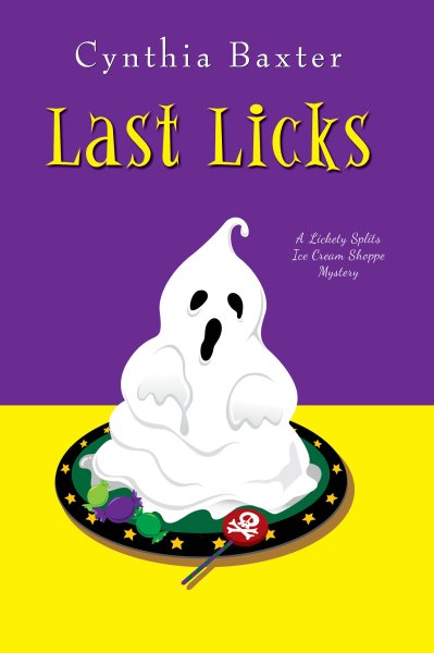 Last Licks (A Lickety Splits Mystery) cover