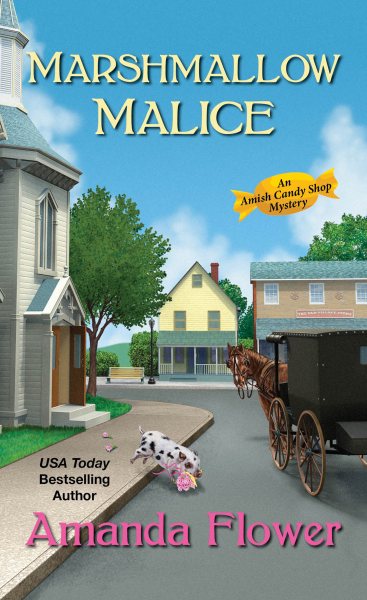 Marshmallow Malice (An Amish Candy Shop Mystery) cover