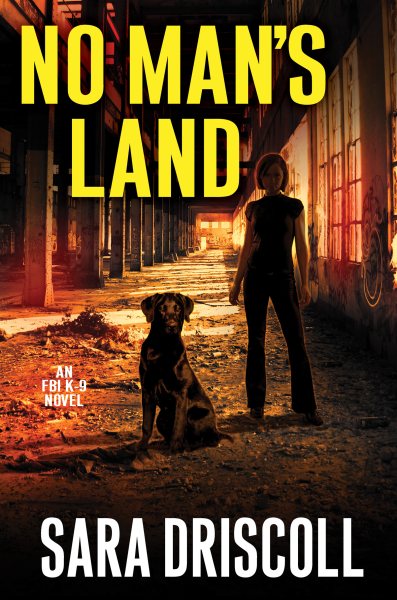 No Man's Land (An F.B.I. K-9 Novel) cover