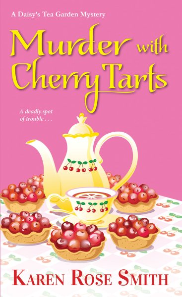 Murder with Cherry Tarts (A Daisy's Tea Garden Mystery) cover