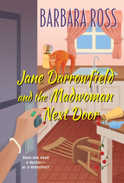 Jane Darrowfield and the Madwoman Next Door (A Jane Darrowfield Mystery) cover