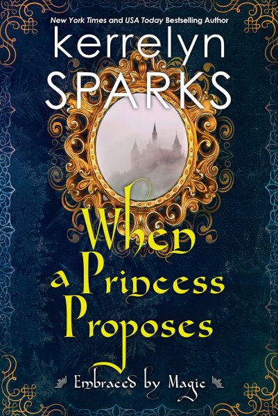 When a Princess Proposes (Embraced by Magic) cover