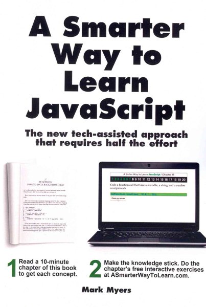 A Smarter Way to Learn JavaScript: The new approach that uses technology to cut your effort in half cover