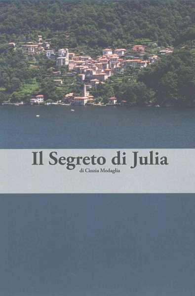 Italian Easy Reader: Il Segreto di Julia (Italian Edition)