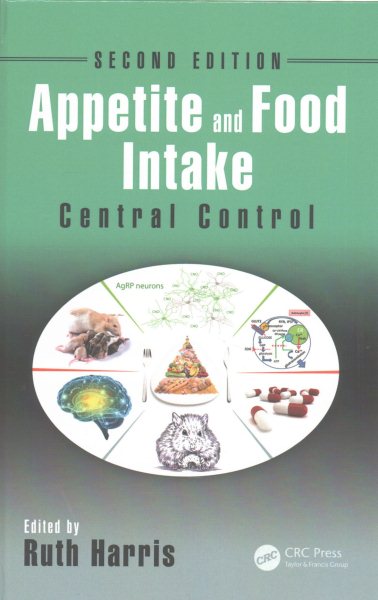 Appetite and Food Intake: Central Control, Second Edition cover