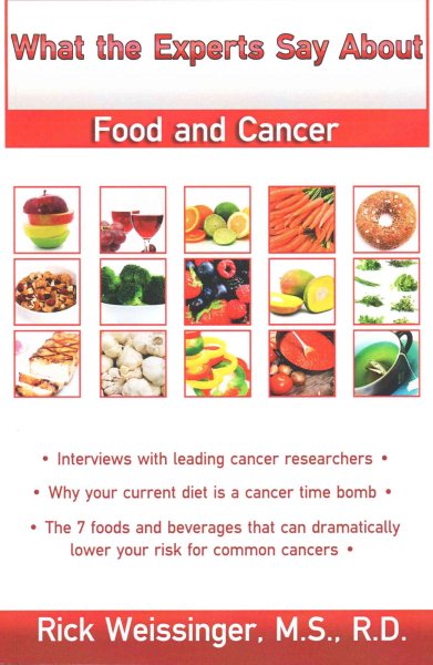What the Experts Say About Food and Cancer cover