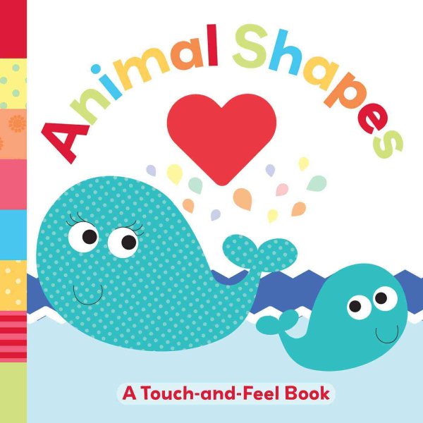 Animal Shapes: A Touch-and-Feel Book (Tiny Touch)