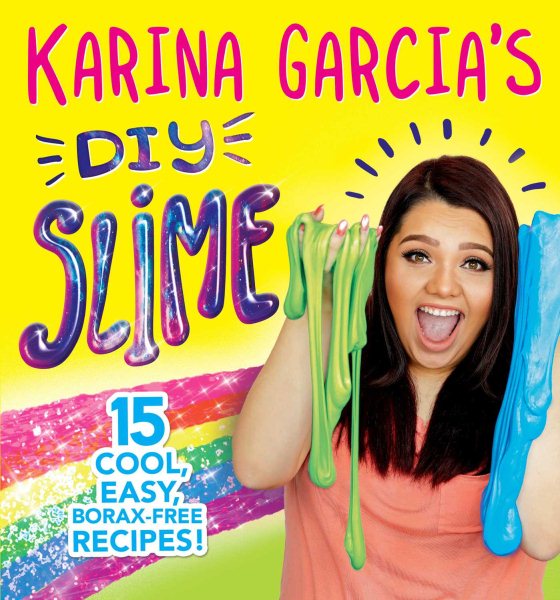 Karina Garcia's DIY Slime cover