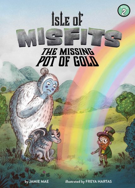 Isle of Misfits 2: The Missing Pot of Gold cover
