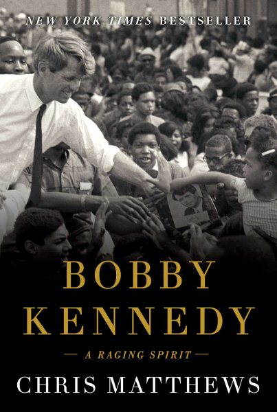 Bobby Kennedy: A Raging Spirit cover