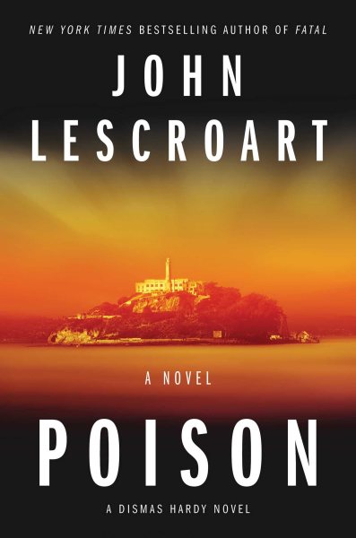 Poison: A Novel (17) (Dismas Hardy) cover