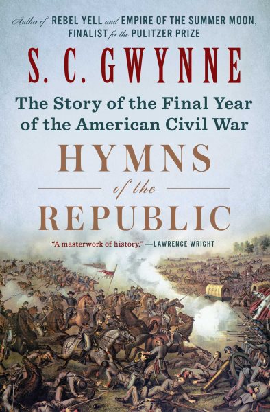 Hymns of the Republic: The Story of the Final Year of the American Civil War cover